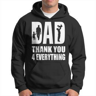 Dad Thank You For Everything Fathers Day Son Daughter Hoodie - Seseable