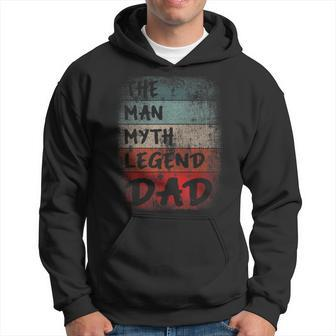 Dad The Man Myth Legend For Fathers Day Vintage Retro Gift For Mens Hoodie - Seseable