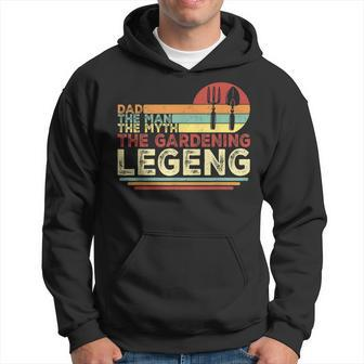 Dad The Man The Myth The Gardening Legend | Funny Gardener Hoodie - Seseable