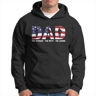 Dad The Veteran The Myth The Legend Veterans Day Gift Hoodie - Monsterry DE
