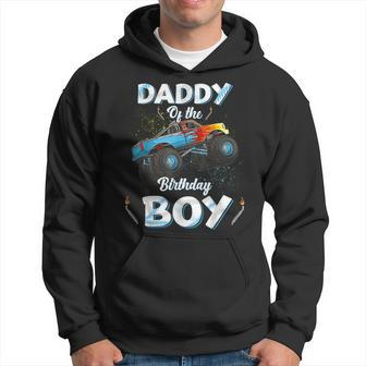 Daddy Of The Birthday Boy Monster Truck Bday Men Dad Papa Hoodie | Mazezy