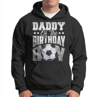 Daddy Soccer Birthday Boy Family Baller B-Day Party Hoodie - Thegiftio UK