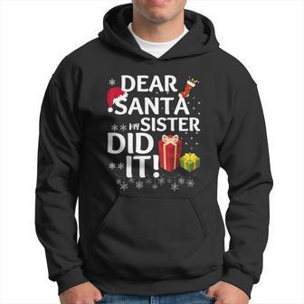 Dear Santa My Sister Did It Christmas Matching Boy And Girl Tshirt Hoodie - Monsterry UK