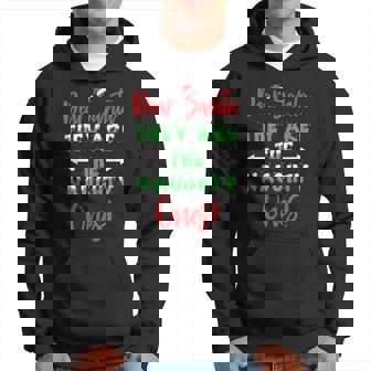 Dear Santa They Are The Naughty Ones Funny Christmas Family Hoodie - Thegiftio