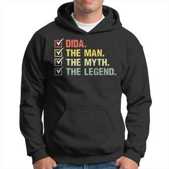 Dida The Man The Myth The Legend Gifts For Fathers Day Hoodie - Seseable