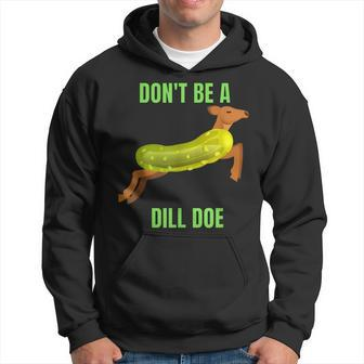Dill Doe Dill Pickle Hoodie - Seseable