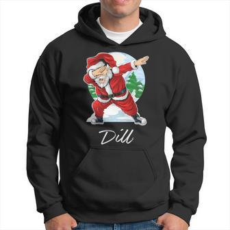 Dill Name Gift Santa Dill Hoodie - Seseable
