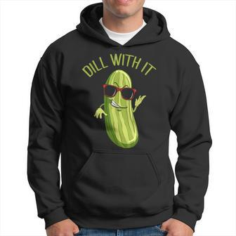 Dill With It Dill Pickle Dill Pickles Dill With It Men Hoodie Graphic Print Hooded Sweatshirt - Seseable