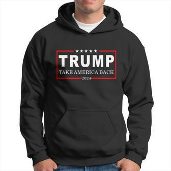 Donald Trump 2024 Take America Back Usa United States Hoodie - Monsterry