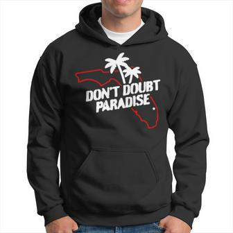Don’T Doubt Paradise Hoodie | Mazezy