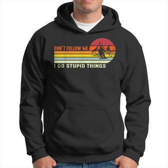Dont Follow Me I Do Stupid Things Bikers Snowmobile Funny Hoodie - Seseable