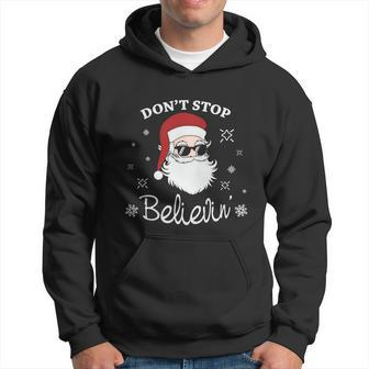 Dont Stop Believin Christmas Santa Christmas Af Santa Claus Mom Claus Hoodie - Monsterry