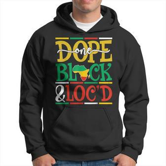 Dope Black And Locd Black History Black Pride Men Hoodie - Thegiftio UK