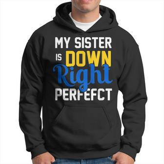 Down Syndrome Awareness My Sister Hoodie | Mazezy