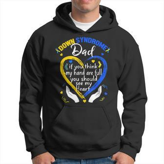 Down Syndrome Dad World Down Syndrome Day Gift For Mens Hoodie | Mazezy