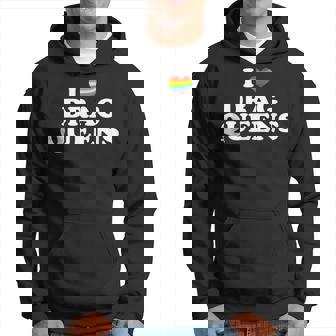 Drag Queen I Love Drag Queens Hoodie | Mazezy