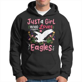 Eagle Just A Girl Who Loves Gift For Eagle Lovers Hoodie - Seseable