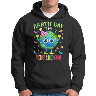 Earth Day Is My Birthday Pro Environment Birthday Party Hoodie | Mazezy