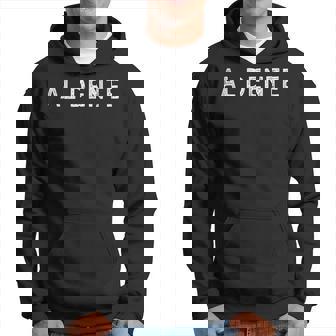 Eat Al Dente Pasta Carb Lover Italian Food Men Hoodie - Thegiftio UK
