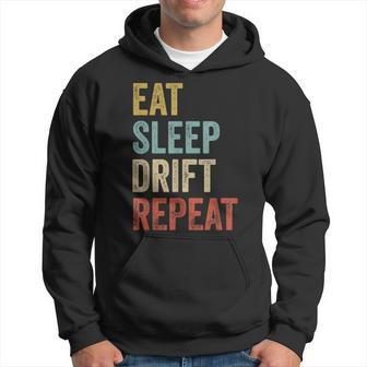 Eat Sleep Drift Repeat Drift Race Men Hoodie Graphic Print Hooded Sweatshirt - Seseable