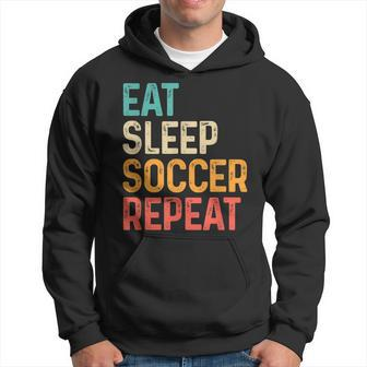 Eat Sleep Soccer Repeat Cool Soccer Lover Player Men Hoodie Graphic Print Hooded Sweatshirt - Seseable