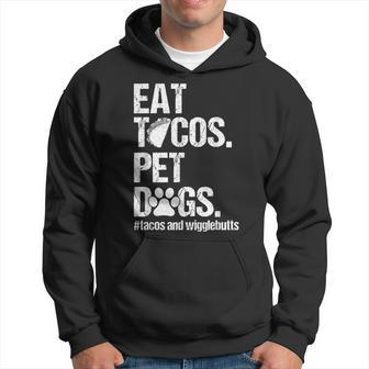 Eat Tacos Pet Dogs Tacos And Wigglebutts Retro Hoodie | Mazezy