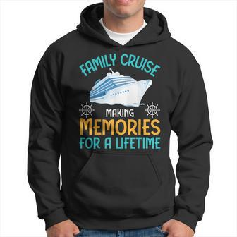 Family Cruise 2023 For Cruising Making Memories For Lifetime Hoodie | Mazezy
