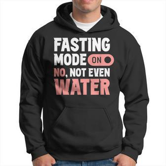 Fasting Mode On No Not Even Water Mubarak Eid Ramadan Hoodie | Mazezy AU