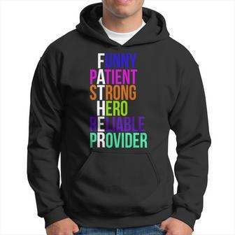 Father Funny Patient Strong Hero Provider Hoodie - Monsterry CA
