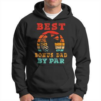 Fathers Day Best Bonus Dad By Par Golfer Daddy Gift Golf Hoodie | Mazezy
