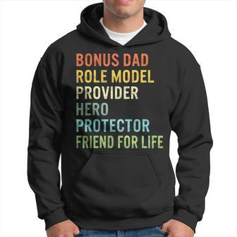 Fathers Day Bonus Provider Dad Friend For Life Hero Step Dad Hoodie - Seseable