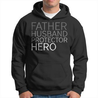 Fathers Day Father Husband Protector Hero Hoodie | Mazezy
