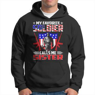 Favorite Soldier Calls Me Sister Proud Us Army Sibling Gift Men Hoodie Graphic Print Hooded Sweatshirt - Seseable
