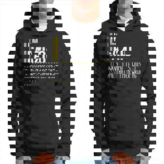 Fazio Name Gift Im Fazio Im Never Wrong Hoodie - Seseable