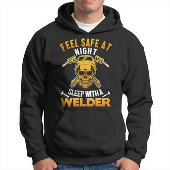 Feel Safe At Night Sleep With A Welder Welding Welders Lover Hoodie - Thegiftio UK