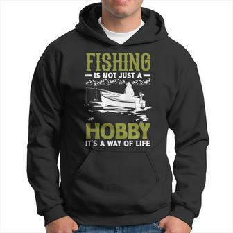 Fishing Is Not Just A Hobby Fathers Day Fishing Dad Hoodie - Thegiftio
