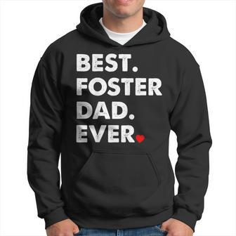 Foster Dad | Best Foster Dad Ever Gift Gift For Mens Hoodie | Mazezy