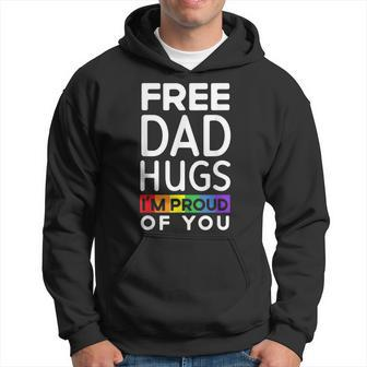 Free Dad Hugs Im Proud Of You Lover Pride Month Gay Rights Gift For Mens Hoodie | Mazezy