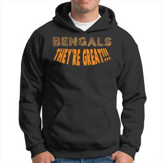 Funny Bengal Tigers Theyre Great Hoodie | Mazezy