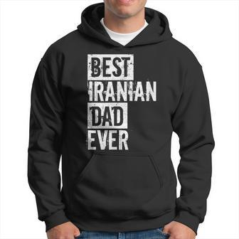 Funny Best Iranian Dad Ever Fathers Day Love Hoodie | Mazezy