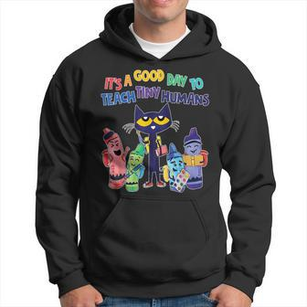 Funny Cat Teacher Its A Good Day To Teach Tiny Humans Hoodie | Mazezy