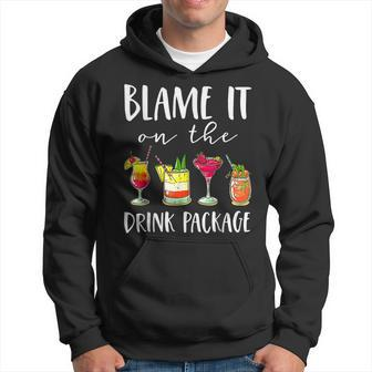 Funny Cruise Blame It On The Drink Package Margarita Hoodie | Mazezy