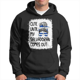 Funny Cute Until My Salvadoran Comes Out Hoodie | Mazezy