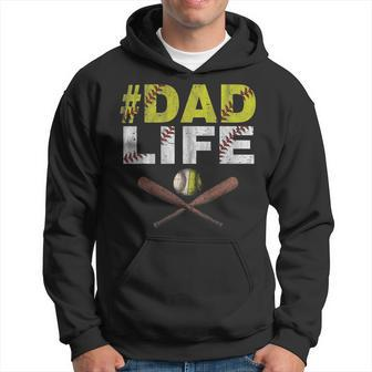 Funny Dad Life Softball Baseball Daddy Sports Fathers Day Hoodie - Thegiftio UK