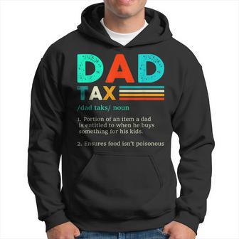 Funny Dad Tax Definition Retro Vintage Hoodie - Seseable