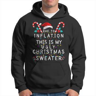 Funny Due To Inflation Ugly Christmas Sweaters For Men Women V8 Men Hoodie Graphic Print Hooded Sweatshirt - Seseable