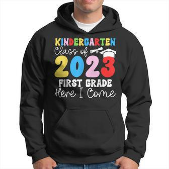 Funny Kindergarten Class Of 2023 First Grade Here I Come Hoodie | Mazezy