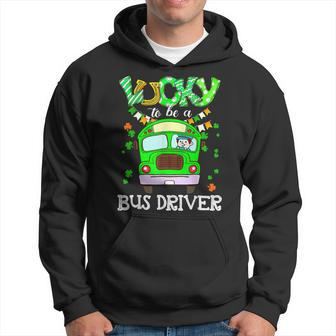 Funny Lucky To Be A Bus Driver St Patricks Day Apparel Hoodie - Thegiftio UK