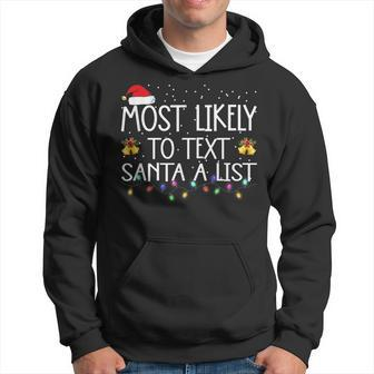 Funny Matching Christmas Most Likely To Text Santa A List Men Hoodie Graphic Print Hooded Sweatshirt - Seseable