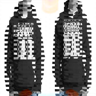 Funny My Favorite Veterinarian Calls Me Dad Fathers Day Hoodie - Thegiftio UK